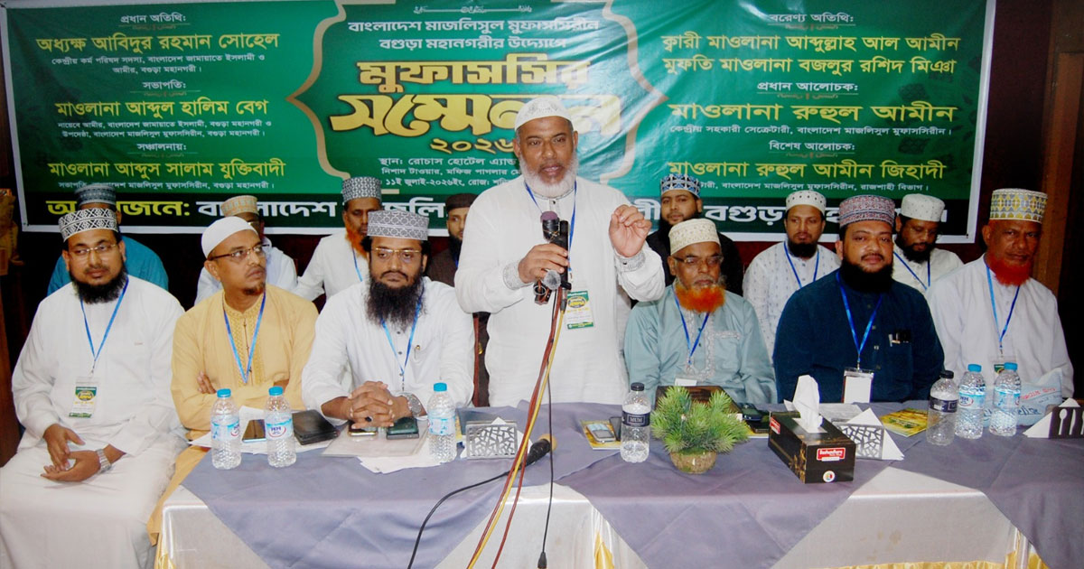 কুরআন হাদিসের সঠিক ব্যাখ্যা জেনে বুঝে জনগণের মাঝে পৌঁছে দিন: সোহেল